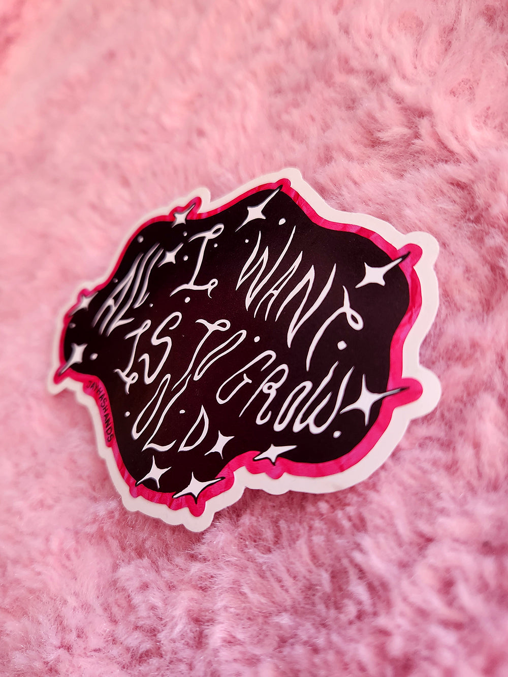 All I Want Is To Grow Old Sticker